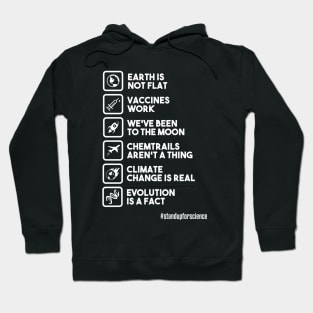 Earth is not Flat - Vaccines Work - We've Been to the Moon Hoodie